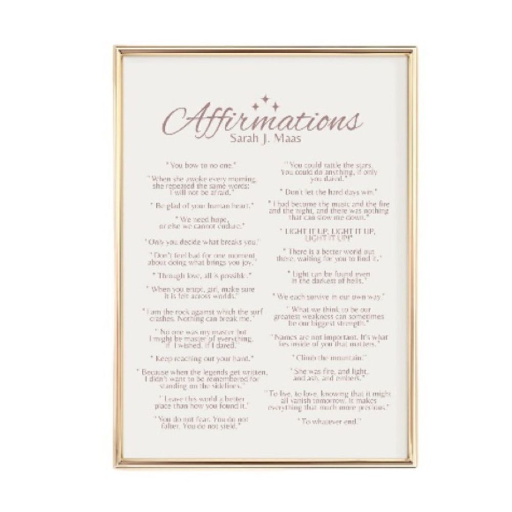 Sarah J Maas ACOTAR Affirmations Print